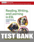 Test Bank for Reading, Writing, and Learning in ESL: A Resource Book for Teaching K-12 Multilingual Learners 8th Edition by Suzanne F. Peregoy