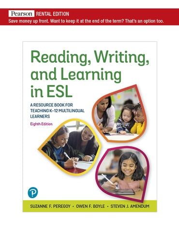 Instructor Manual for Reading, Writing, and Learning in ESL: A Resource Book for Teaching K-12 Multilingual Learners 8th Edition by Suzanne F. Peregoy