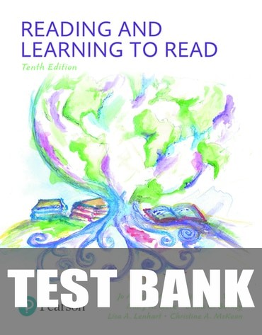 Test Bank for Reading and Learning to Read 10th Edition by Jo Anne L. Vacca