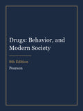 Test Bank for Drugs: Behavior, and Modern Society 8th Edition