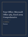 Test Bank for Your Office: Microsoft Office 365, Excel 2019 Comprehensive 1st Edition