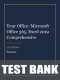 Test Bank for Your Office: Microsoft Office 365, Excel 2019 Comprehensive 1st Edition