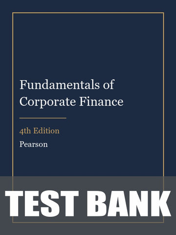 Test Bank for Fundamentals of Corporate Finance 4th Edition