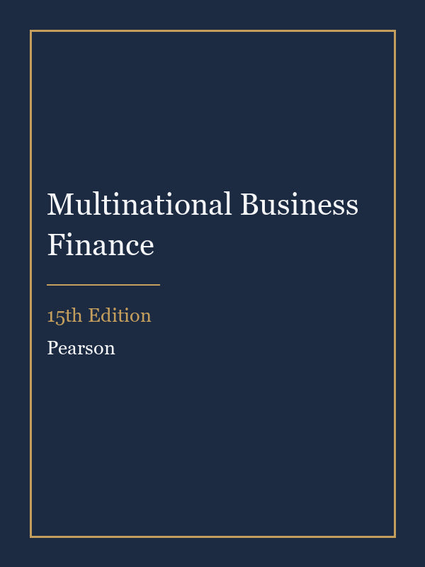 Test Bank for Multinational Business Finance 15th Edition