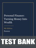 Test Bank for Personal Finance: Turning Money Into Wealth 8th Edition