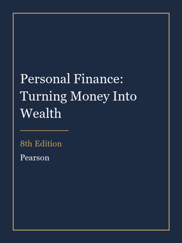 Instructor Manual for Personal Finance: Turning Money Into Wealth 8th Edition