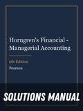 Solutions Manual for Horngren's Financial - Managerial Accounting 6th Edition