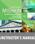 Instructor Manual for The Economics of Money, Banking and Financial Markets: Business School Edition 5th Edition by Frederic S Mishkin