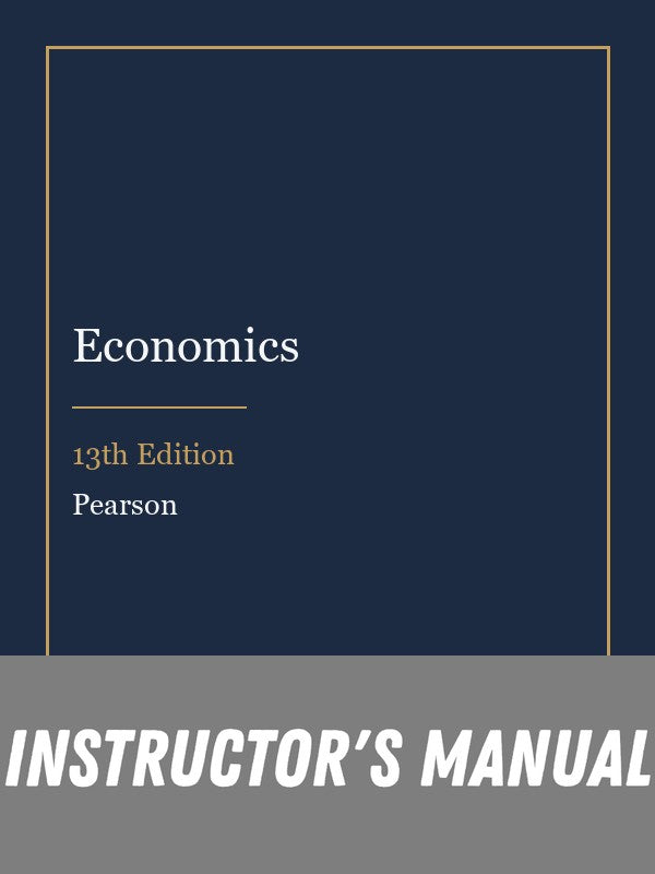 Instructor Manual for Economics 13th Edition