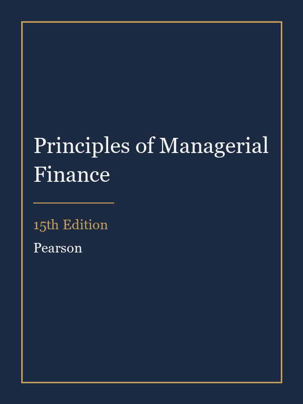Test Bank for Principles of Managerial Finance 15th Edition