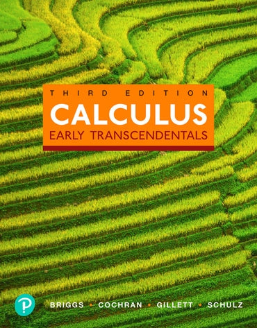Solutions Manual for Calculus: Early Transcendentals 3rd Edition by William L. Briggs