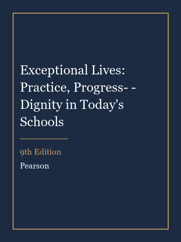 Instructor Manual for Exceptional Lives: Practice, Progress- - Dignity in Today's Schools 9th Edition