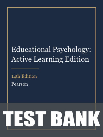 Test Bank for Educational Psychology: Active Learning Edition 14th Edition