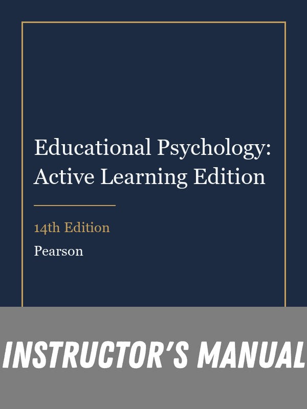 Instructor Manual for Educational Psychology: Active Learning Edition 14th Edition