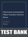 Test Bank for Classroom Assessment: What Teachers Need to Know 9th Edition