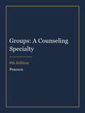 Test Bank for Groups: A Counseling Specialty 8th Edition