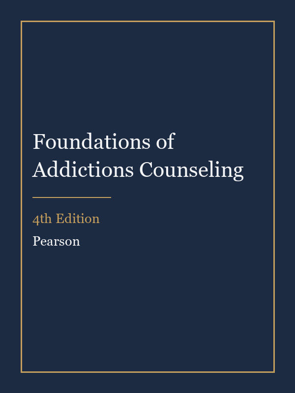 Test Bank for Foundations of Addictions Counseling 4th Edition