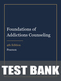 Test Bank for Foundations of Addictions Counseling 4th Edition