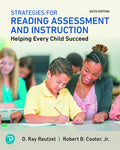 Test Bank for Strategies for Reading Assessment and Instruction: Helping Every Child Succeed 6th Edition by D Ray Reutzel