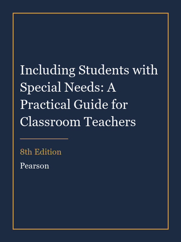 Instructor Manual for Including Students with Special Needs: A Practical Guide for Classroom Teachers 8th Edition