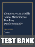 Test Bank for Elementary and Middle School Mathematics: Teaching Developmentally 10th Edition