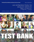 Test Bank for An Introduction to Human Services: Policy and Practice 9th Edition by Barbara R. Schram