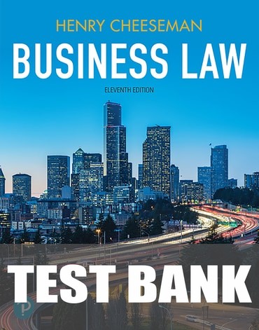 Test Bank for Business Law 11th Edition by Henry R. Cheeseman