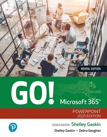 Test Bank for GO! Microsoft 365: PowerPoint 2025 1st Edition by Shelley Gaskin