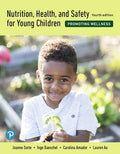 Test Bank for Nutrition, Health, and Safety for Young Children: Promoting Wellness 4th Edition by Joanne Sorte