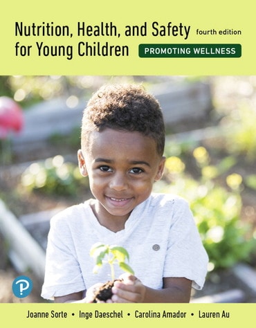Test Bank for Nutrition, Health, and Safety for Young Children: Promoting Wellness 4th Edition by Joanne Sorte