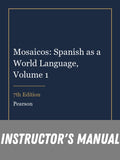 Instructor Manual for Mosaicos: Spanish as a World Language, Volume 1 7th Edition