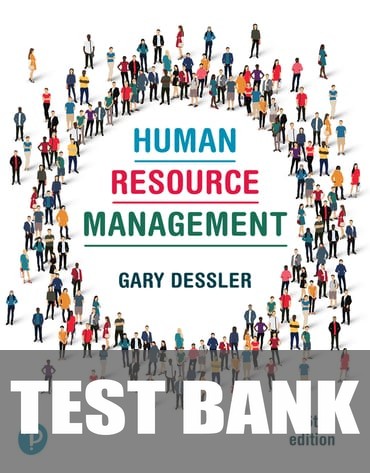 Test Bank for Human Resource Management 16th Edition by Gary Dessler