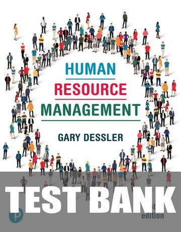Test Bank for Human Resource Management 16th Edition by Gary Dessler