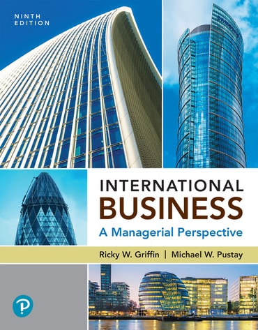 Instructor Manual for International Business: A Managerial Perspective 9th Edition by Ricky W. Griffin