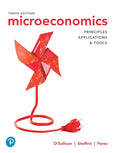 Test Bank for Microeconomics: Principles, Applications, and Tools 10th Edition by Arthur O'Sullivan