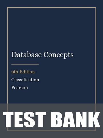 Test Bank for Database Concepts 9th Edition by Classification
