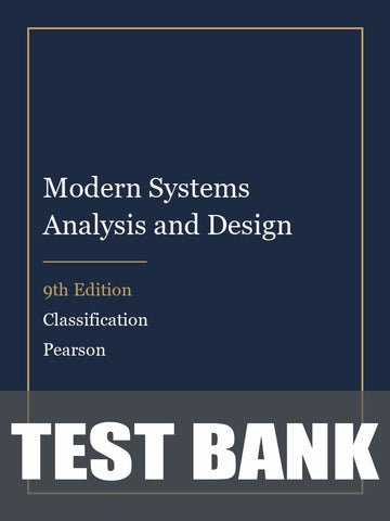 Test Bank for Modern Systems Analysis and Design 9th Edition by Classification