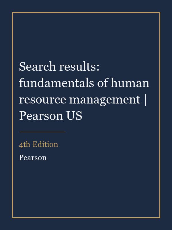 Instructor Manual for Search results: fundamentals of human resource management | Pearson US 4th Edition