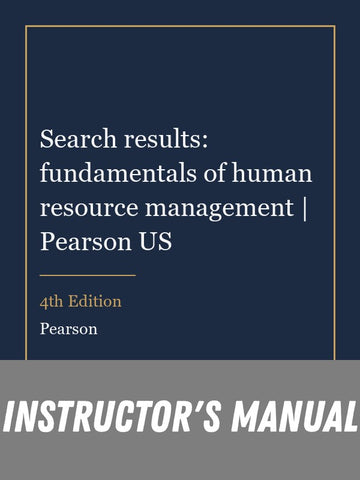 Instructor Manual for Search results: fundamentals of human resource management | Pearson US 4th Edition