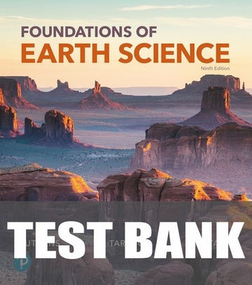 Test Bank for Foundations of Earth Science 9th Edition by Frederick K Lutgens