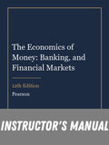 Instructor Manual for The Economics of Money: Banking, and Financial Markets 12th Edition