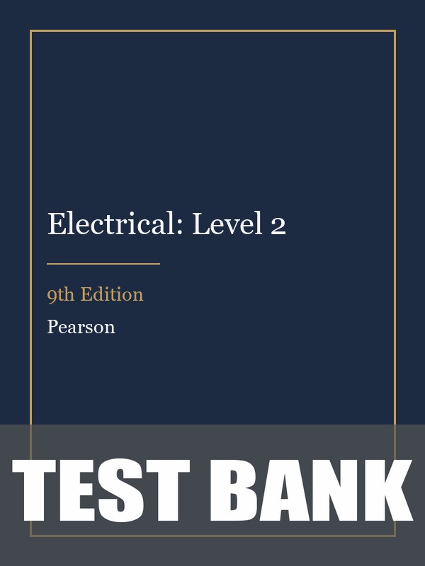 Test Bank for Electrical: Level 2 9th Edition