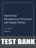 Test Bank for Operations Management: Processes and Supply Chains 12th Edition