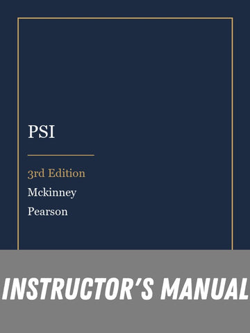 Instructor Manual for PSI 3rd Edition by Mckinney