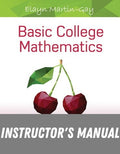 Instructor Manual for Basic College Mathematics 6th Edition by Elayn Martin-Gay