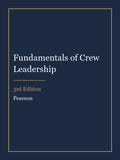 Test Bank for Fundamentals of Crew Leadership 3rd Edition