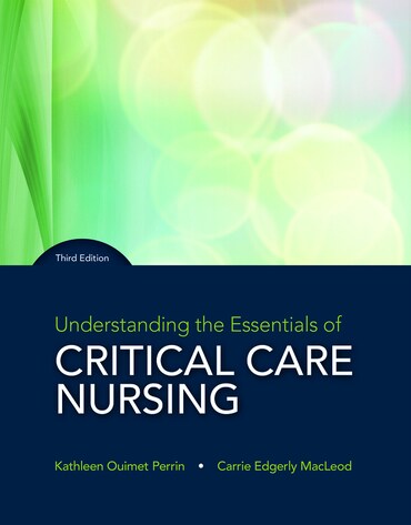 Instructor Manual for Understanding the Essentials of Critical Care Nursing 3rd Edition by Kathleen Perrin