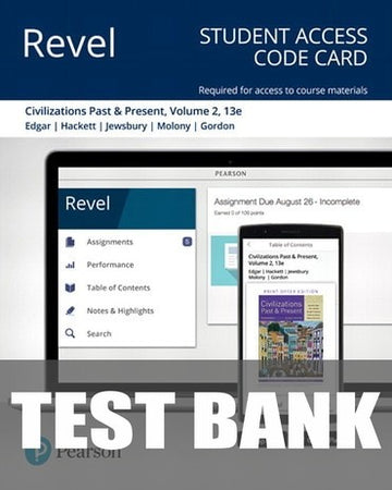 Test Bank for Civilizations Past and Present, Volume 2 13th Edition by Robert R. Edgar