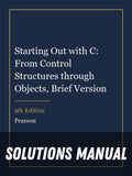 Solutions Manual for Starting Out with C: From Control Structures through Objects, Brief Version 9th Edition