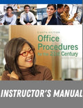 Instructor Manual for Office Procedures for the 21st Century 8th Edition by Sharon C. Burton